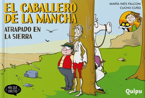 Libro: Atrapado En La Sierra / El Caballero De La Mancha / T