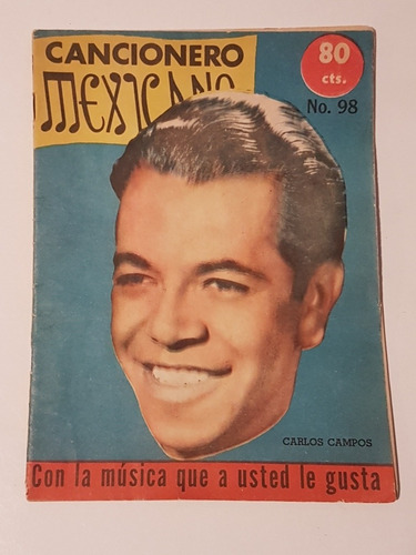 Cancionero Mexicano #98 Carlos Campos Año 1959