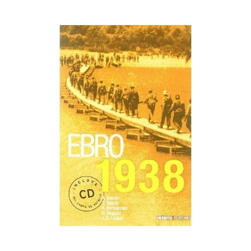 Ebro 1938 Andreu Besoli Pasta Dura Libro + Cd Nuevo