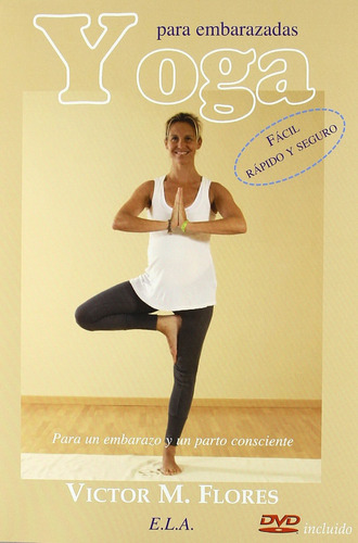 Yoga Para Embarazadas (incluye Dvd)