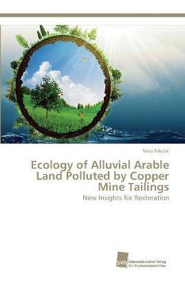 Libro Ecology Of Alluvial Arable Land Polluted By Copper ...
