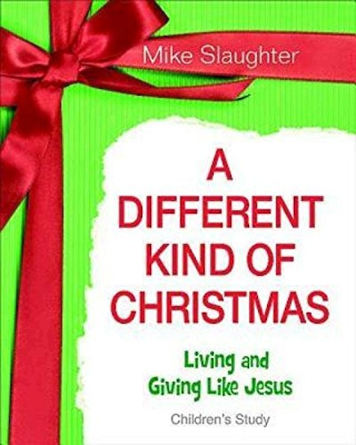 A Different Kind Of Christmas Childrens Leader Guide Living 