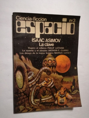 Revista Espacio Nº 3 Asimov, Clarke, Latham, Lleget