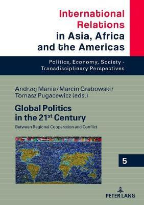 Libro Global Politics In The 21st Century : Between Regio...