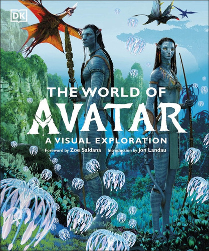 The World Of Avatar: A Visual Exploration, De Joshua Izzo. Editorial Dk, Tapa Dura En Inglés, 2022