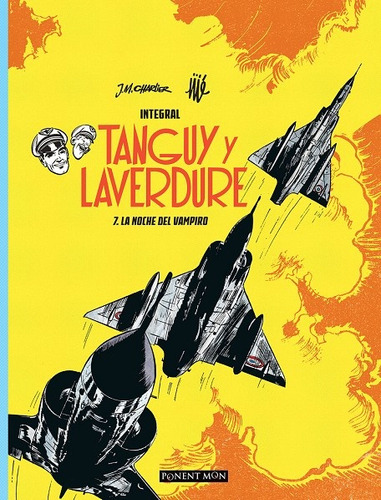 Tanguy Y Laverdure Integral # 07: La Noche Del Vampiro - Cha