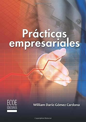 Libro : Practicas Empresariales - Gomez, William Dario 