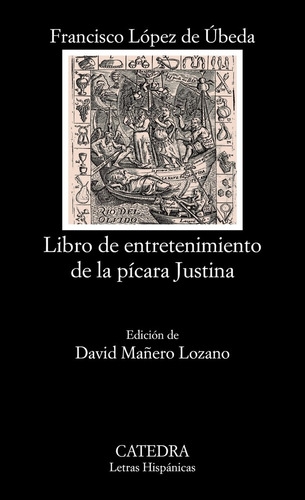 Libro De Entretenimiento De La Pícara Justina