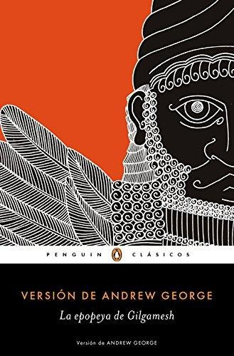 La Epopeya De Gilgamesh, De Anónimo. Editorial Penguin Clásicos, Tapa Blanda En Español