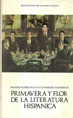 Primavera Y Flor De La Literatura Hispánica 3 / D. Alonso