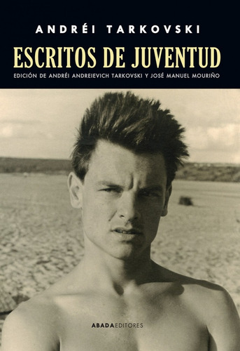 Escritos De Juventud - Andrei Tarkovski