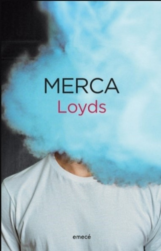 Libro Merca - Loyds, De Loyds. Serie N/a Editorial Emece, Tapa Blanda En Español, 2021
