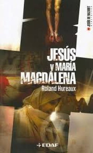 Jesus Y Maria Magdalena - Hureaux Roland