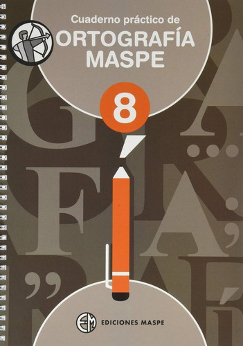 Libro: Cuaderno Práctico De Ortografía Maspe 8. Alonso Aparc