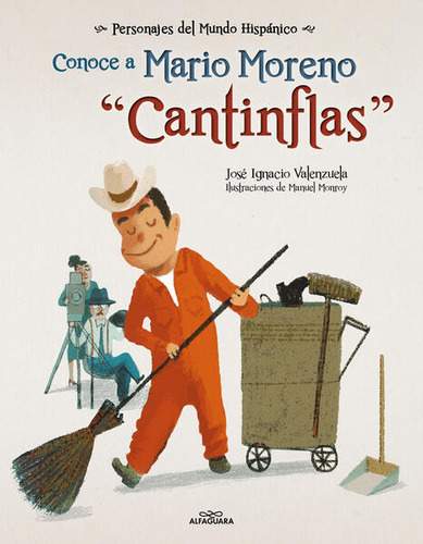 Libro Conoce A Mario Moreno Cantinflas . Personajes Del Lku