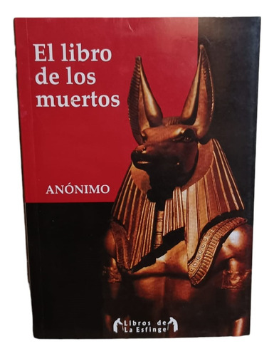 El Libro De Los Muertos- Anónimo