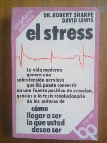 El Stress   Dr Robert Sharpe - David Lewis