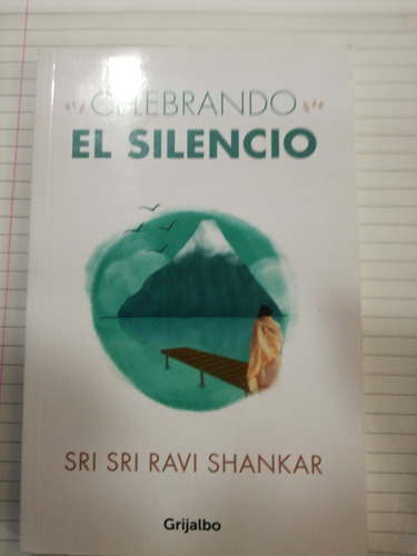 Celebrando El Silencio Sri Sri Ravi Shankar
