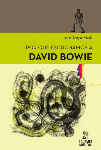 Libro Por Qué Escuchamos A David Bowie Nuevo