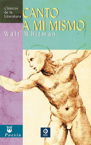 Libro: Canto A Mí Mismo / Walt Whitman