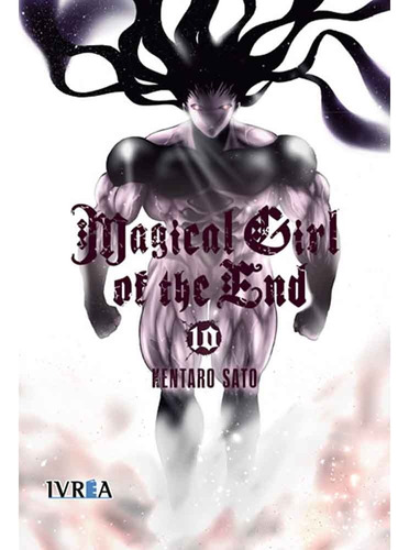 Magical Girl Of The End 10 - Kentaro Sato