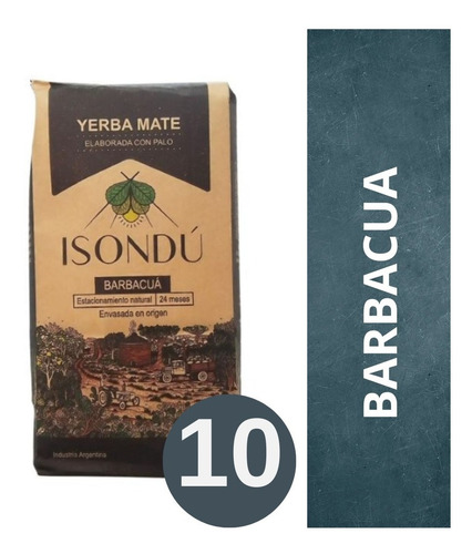 Imagen 1 de 5 de Yerba Mate Isondú Secanza Barbacuá 10 X 500 Gr