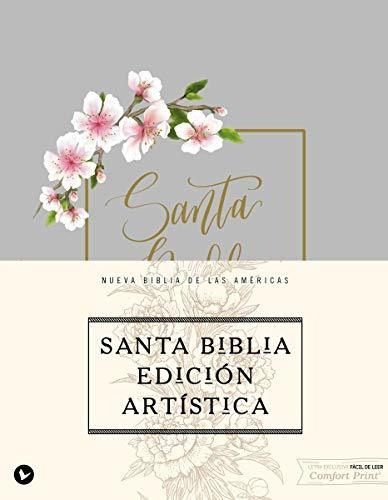 Holy Bible: Nueva Biblia De Los Americas, Edición Artística,