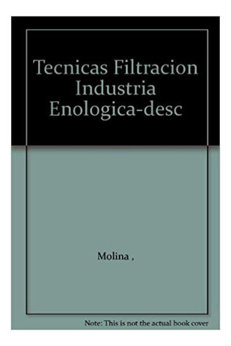 Tecnicas Filtracion Industria Enologica -d-