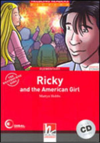 Ricky And The American Girl - With Cd - Elementary