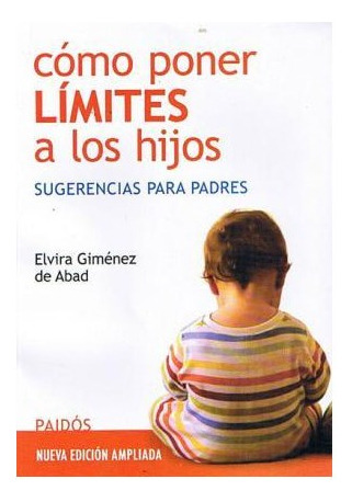 Libro Como Poner Limites A Los Hijos Sugerencias Para Padres
