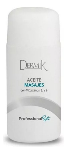 Aceite Con Vitamina E Y F Masaje Facial Dermik