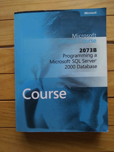 Libro: Programming A Microsoft Sql Server 2000 Database