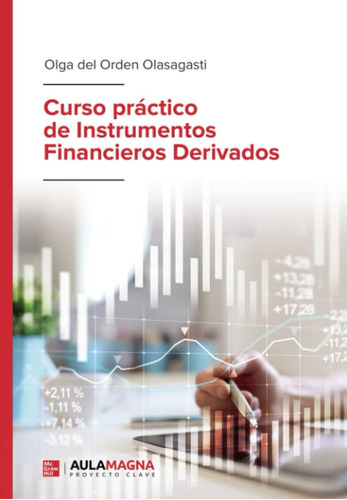 Libro: Curso Práctico De Instrumentos Financieros Derivados