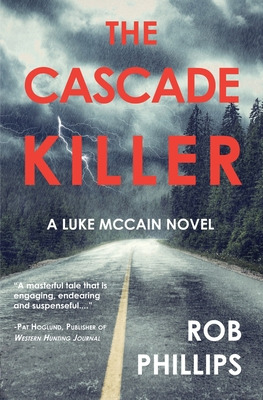Libro The Cascade Killer: A Luke Mccain Novel - Phillips,...