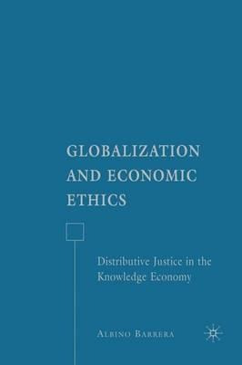 Globalization And Economic Ethics - Albino F. Barrera