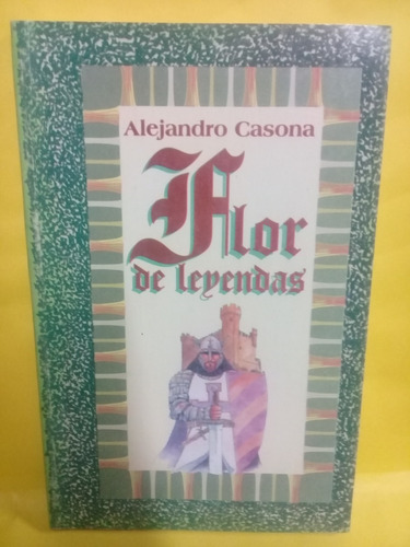 Flor De Leyendas - Alejandro Casona - Gente Nueva - Ed 2015