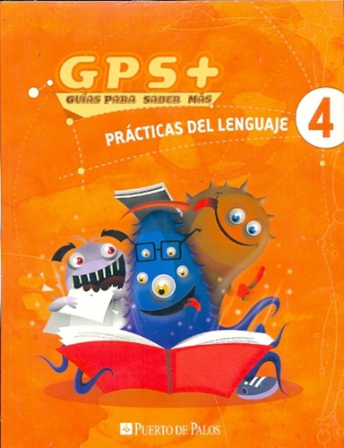 Gsp + Guias Practicas Del Lenguaje 4, De Muchos. Editorial Puerto De Palos En Español