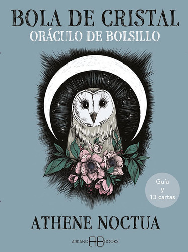 Bola De Cristal: Oráculo De Bolsillo, De Athene Noctua. Editorial Arkano Books En Español