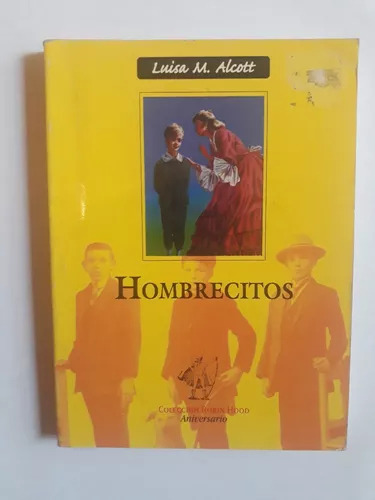 Luisa M. Alcott: Hombrecitos - Tapa Blanda