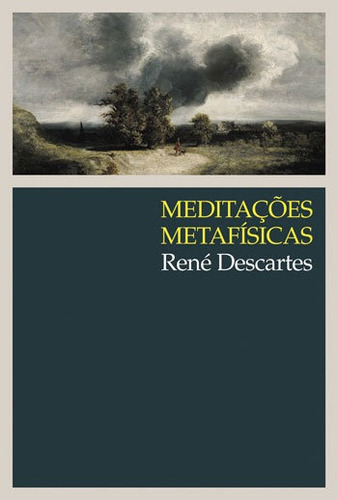 Meditações Metafísicas, De Descartes, René. Editora Wmf Martins Fontes - Pod, Capa Mole, Edição 4ªedição - 2016 Em Português