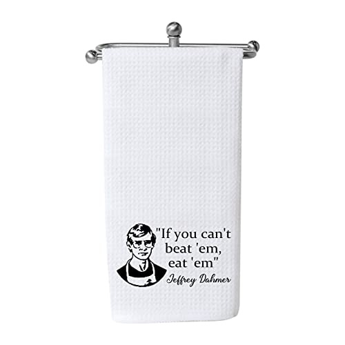 If You Can&#39;t Beat&#39; Em Eat&#39; Em Kitchen Towel...