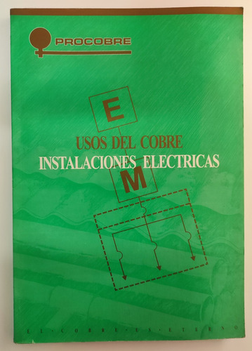 Usos Del Cobre. Instalaciones Eléctricas. Ingeniería 