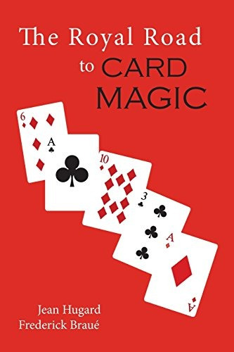 Book : The Royal Road To Card Magic - Hugard, Jean - Brau...