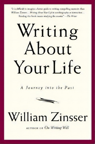 Writing About Your Life, De William Zinsser. Editorial Marlowe Co, Tapa Blanda En Inglés