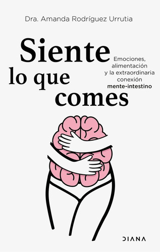 Libro Siente Lo Que Comes