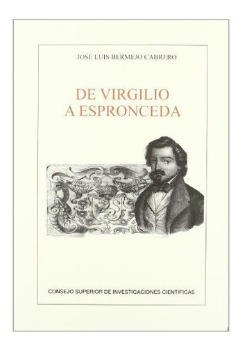 Libro De Virgilio A Espronceda  De Bermejo Cabrero Jos