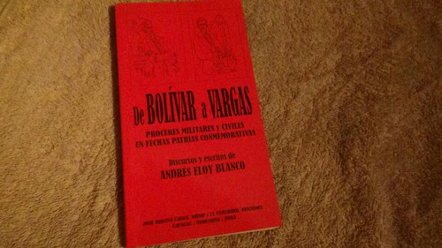 Libro De Bolivar A Vargas