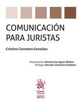 Comunicación Para Juristas / Carretero González