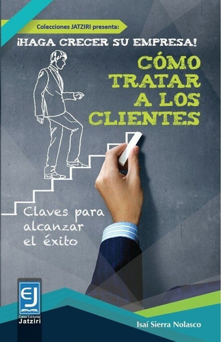 4 Libros. Uno De Servicio Al Cliente Y Tres De Autoayuda