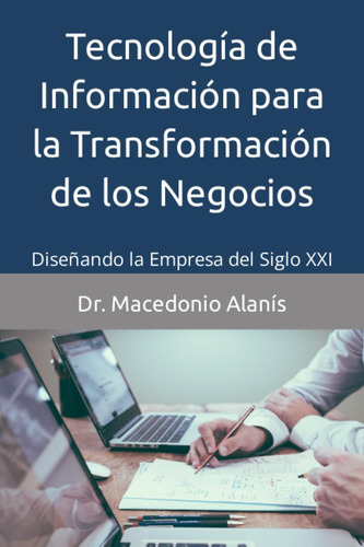 Libro: Tecnología De Información Para La Transformación De